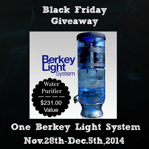Black Friday Berkey Light Giveaway-Nov.28th-Dec.5th, 2014 by FoodStorageMoms.com