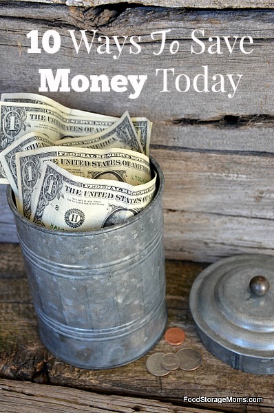 10 Best Ways To Save Money Today-How To Do It | via www.foodstoragemoms.com