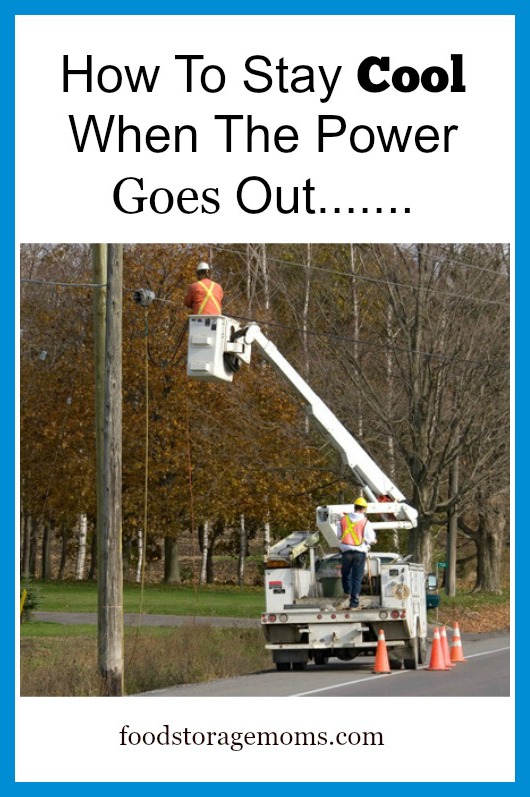 How To Stay Cool When The Power Goes Out
