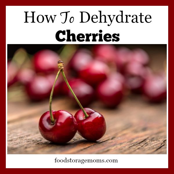 How To Dehydrate CherriesHealthy Snack