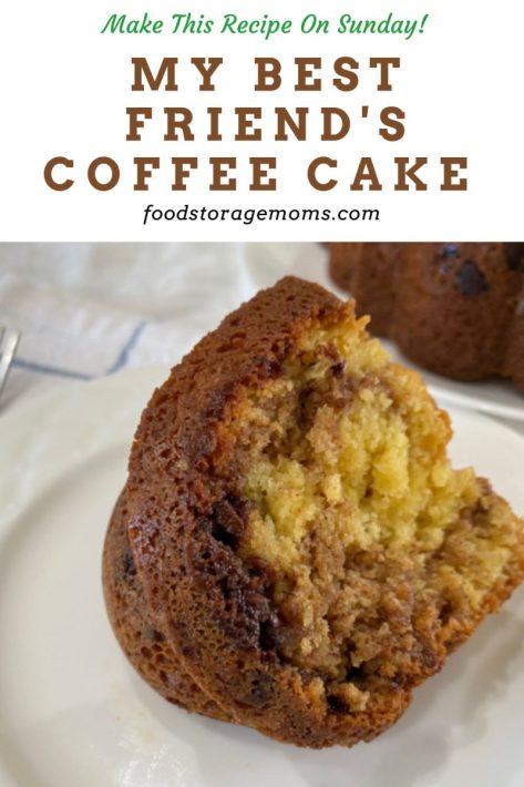 My Best Friend's Coffee Cake That Is Easy To Make