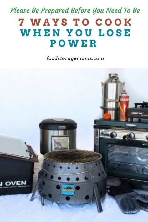 7 Ways To Cook When You Lose Power 
