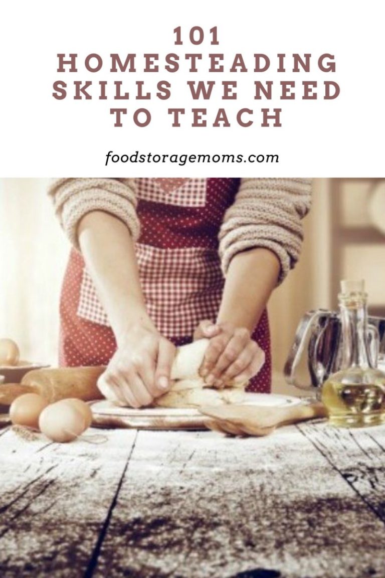 101 Homesteading Skills We Need To Teach - Food Storage Moms