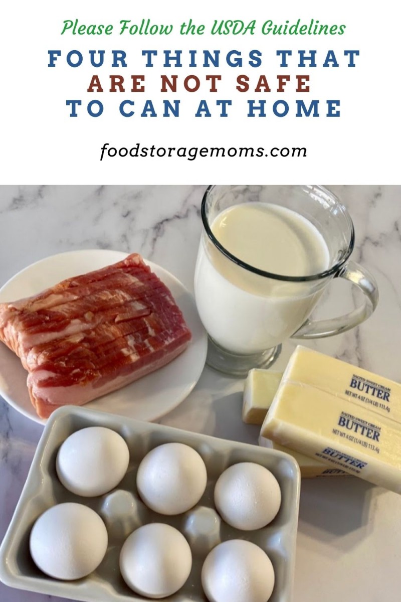 Four Things That Are Not Safe To Can At Home