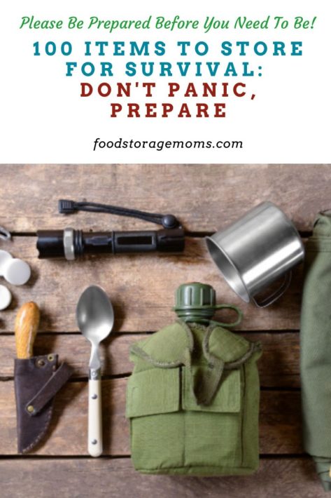 100 Items To Store For Survival: Don't Panic, Prepare - Food Storage Moms