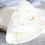 How To Make Flour Tortillas From Scratch