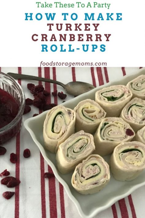 How To Make Turkey Cranberry Roll-Ups