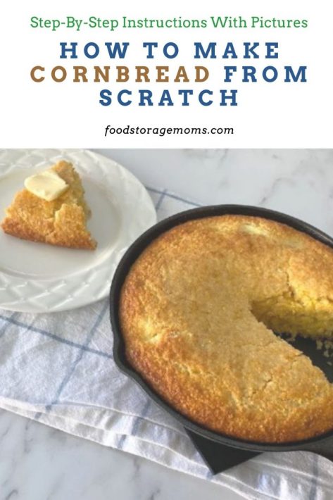 How To Make Cornbread From Scratch
