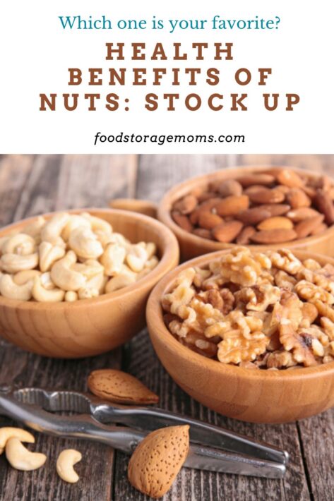 Health Benefits of Nuts: Stock Up