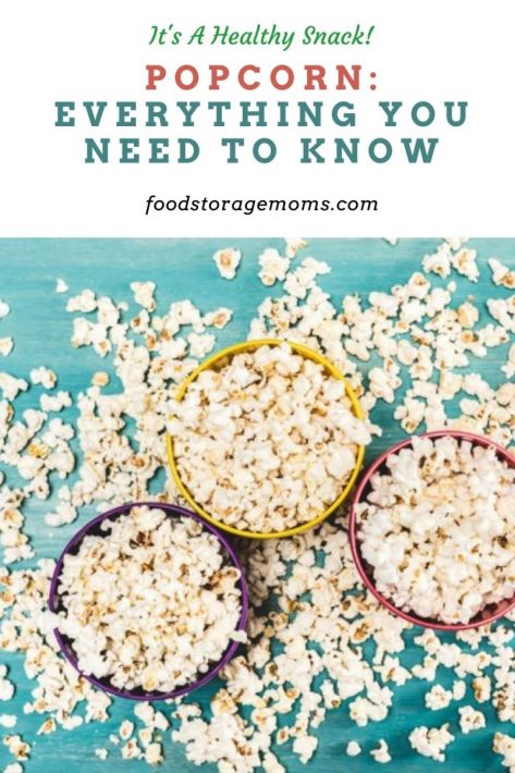 Popcorn: Everything You Need To Know