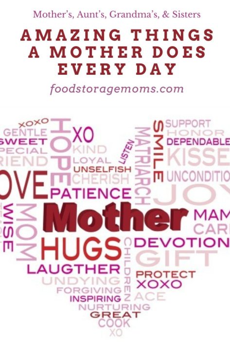 Amazing Things A Mother Does Every Day