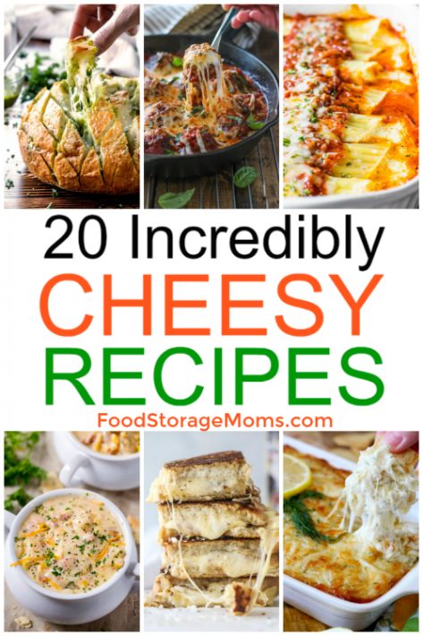 20 Incredibly Cheesy Recipes