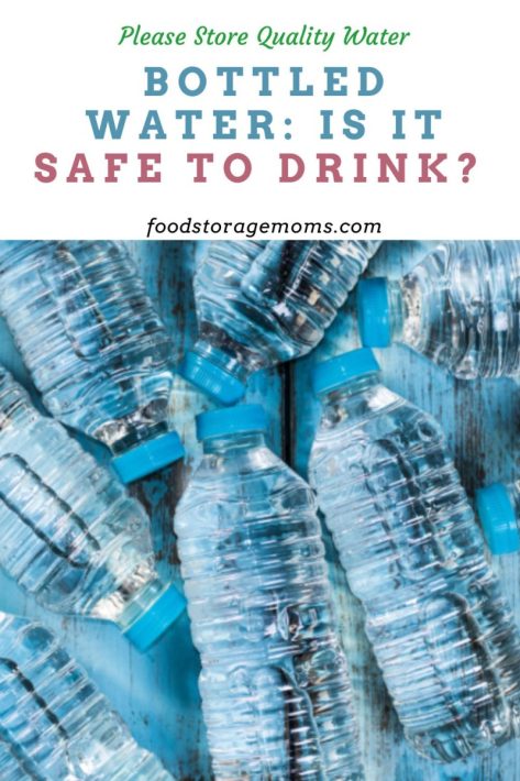 Bottled Water: Is It Safe to Drink?