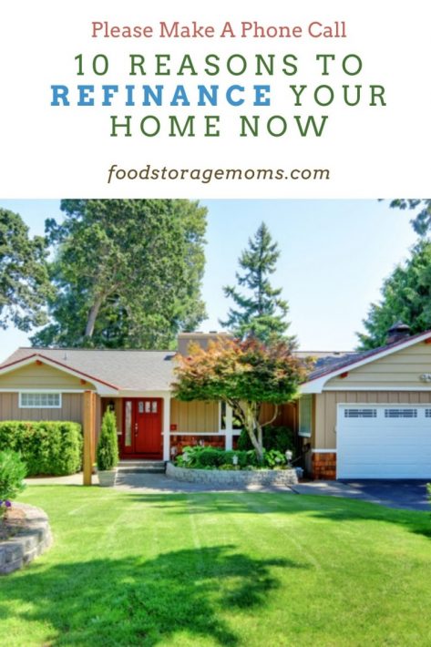 10 Reasons to Refinance Your Home Now