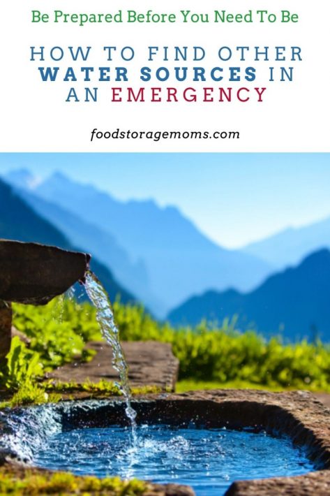 How to Find Other Water Sources in an Emergency