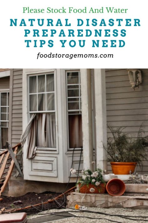Natural Disaster Preparedness Tips You Need 