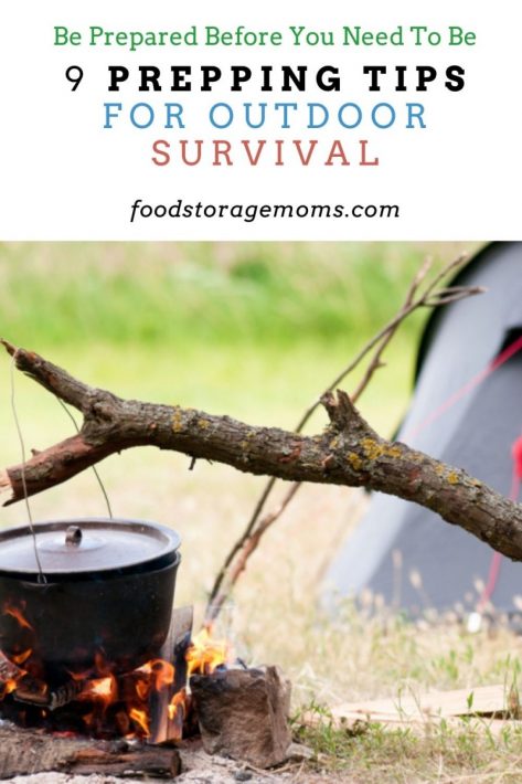 9 Prepping Tips for Outdoor Survival