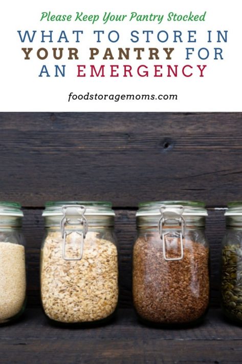 What to Store in Your Pantry for an Emergency