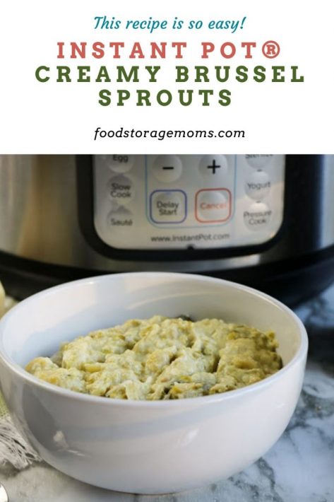Instant Pot® Creamy Brussel Sprouts