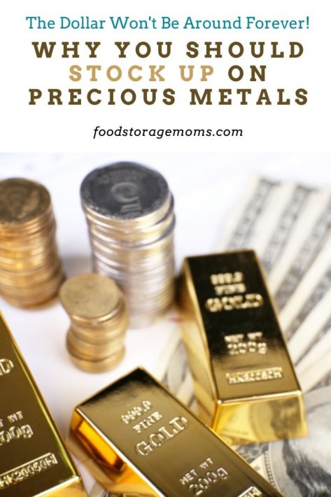 Why You Should Stock Up on Precious Metals