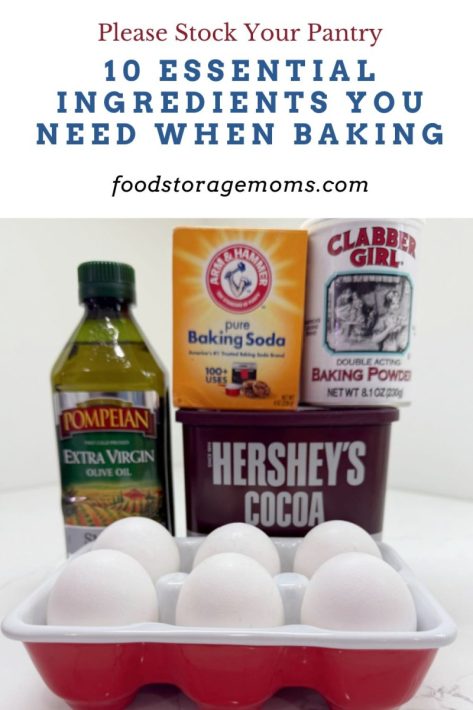 10 Essential Ingredients You Need When Baking