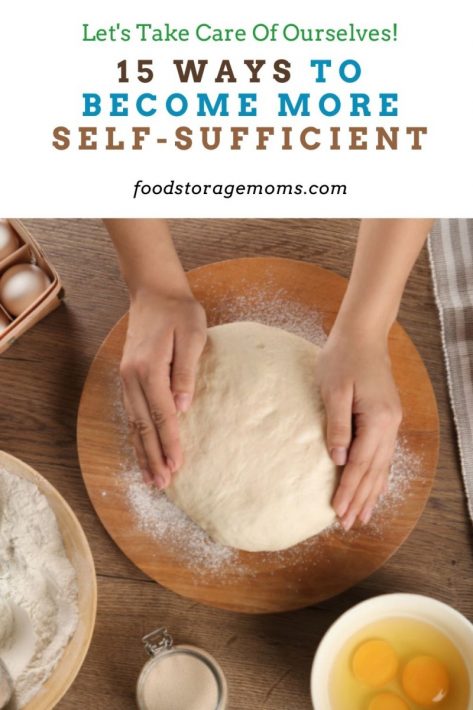 15 Ways to Become More Self-Sufficient