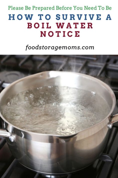 How to Survive a Boil Water Notice