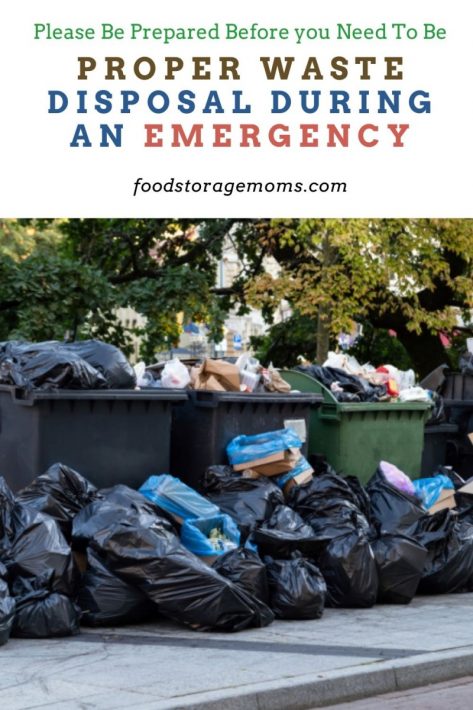 Proper Waste Disposal During an Emergency