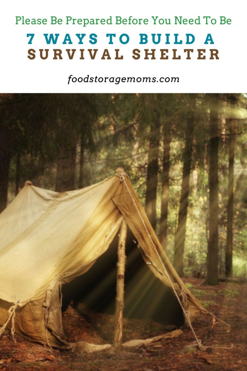 7 Ways to Build a Survival Shelter Food Storage Moms