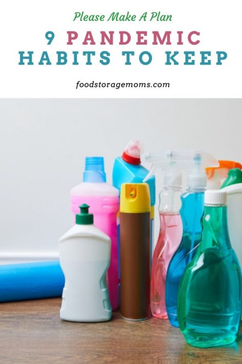9 Pandemic Habits to Keep