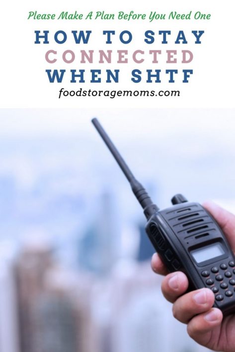 How to Stay Connected When SHTF