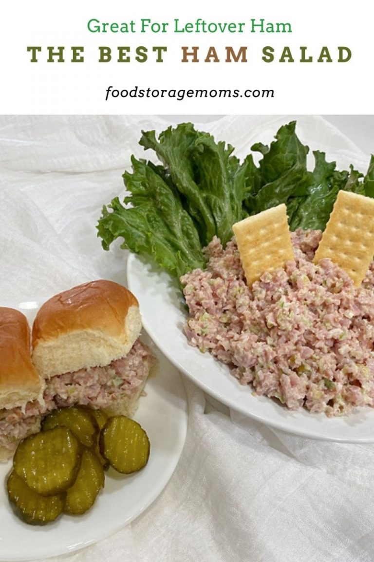 The Best Ham Salad Ever Food Storage Moms