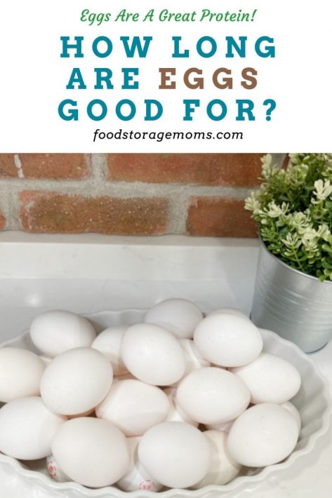 How Long Are Eggs Good For 