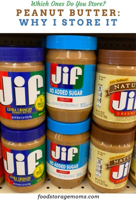 Peanut Butter: Why I Store It