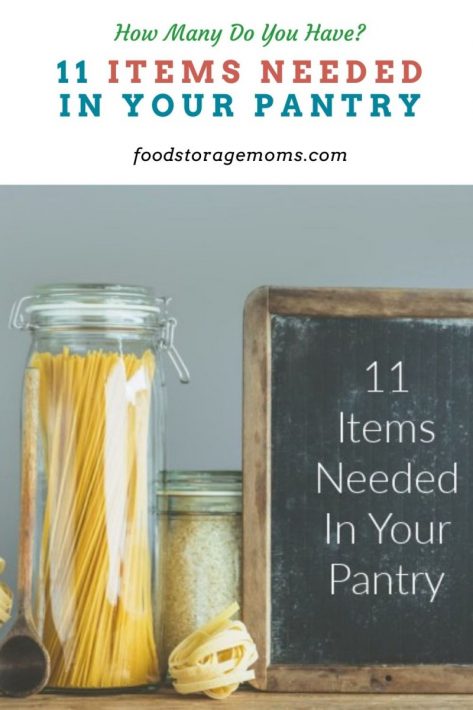 11 Items Needed In Your Pantry