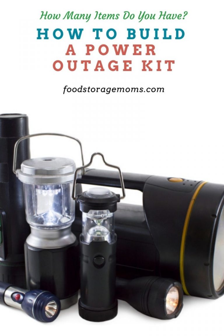 How To Build A Power Outage Kit Food Storage Moms