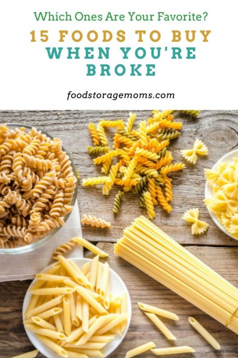 15 Foods To Buy When You're Broke
