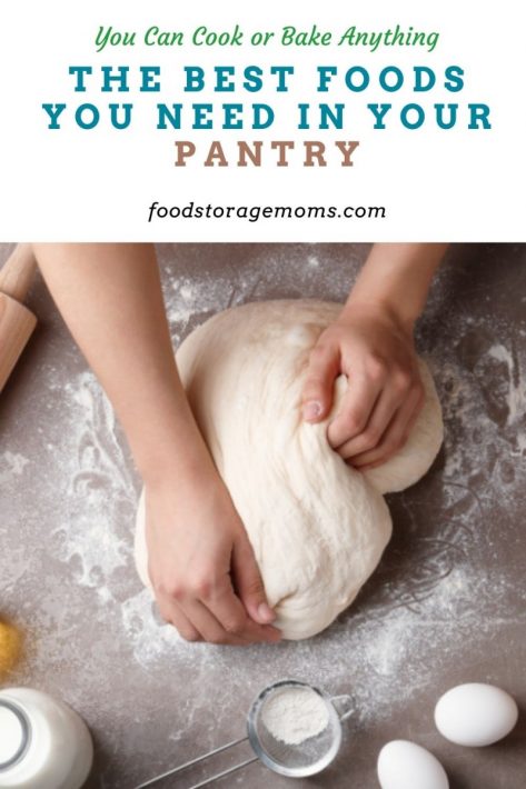 The Best Foods You Need In Your Pantry