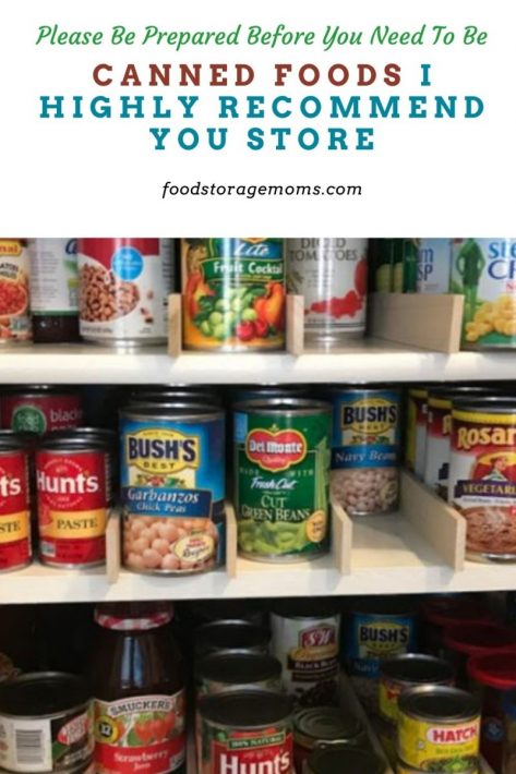 Canned Foods I Highly Recommend You Store