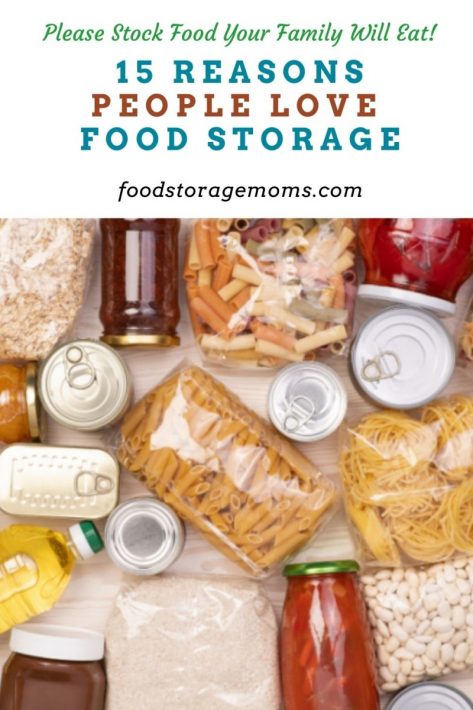 15 Reasons People Love Food Storage