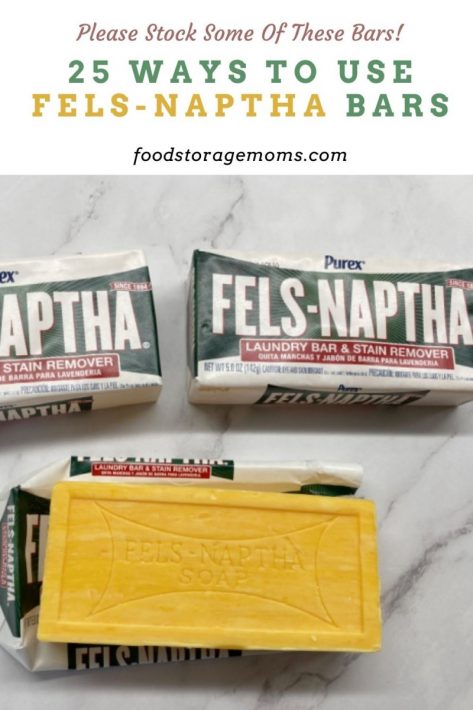 25 Ways To Use Fels-Naptha Bars