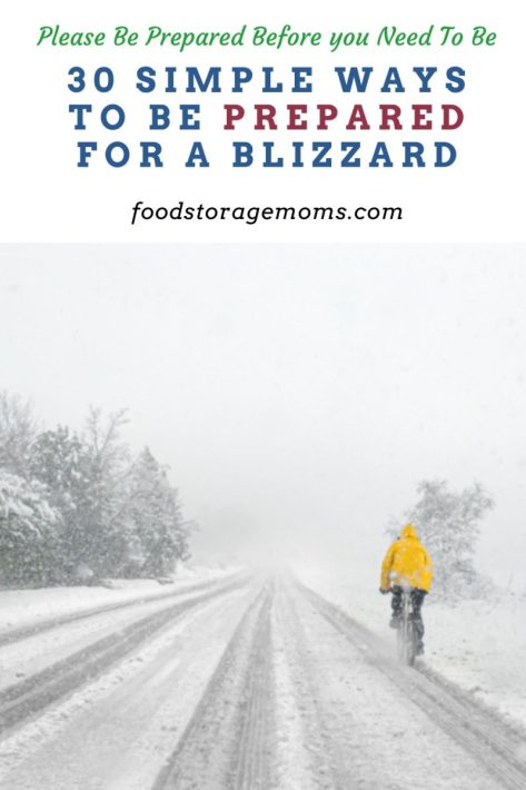 30 Simple Ways to Be Prepared for a Blizzard
