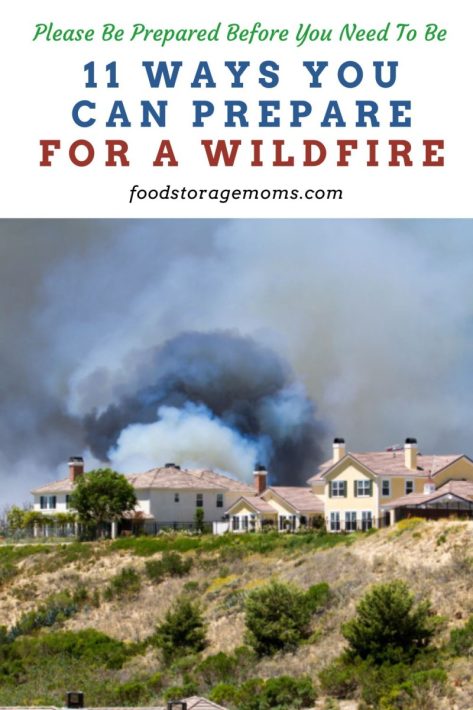 11 Ways You Can Prepare for a Wildfire