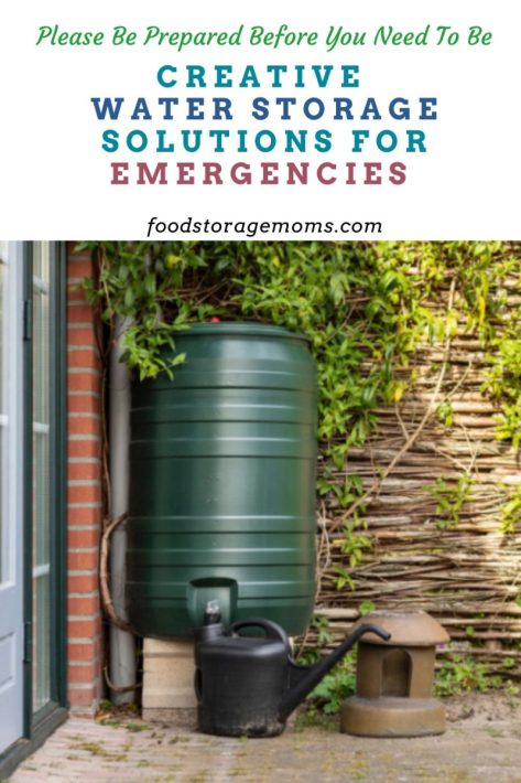 Creative Water Storage Solutions for Emergencies 