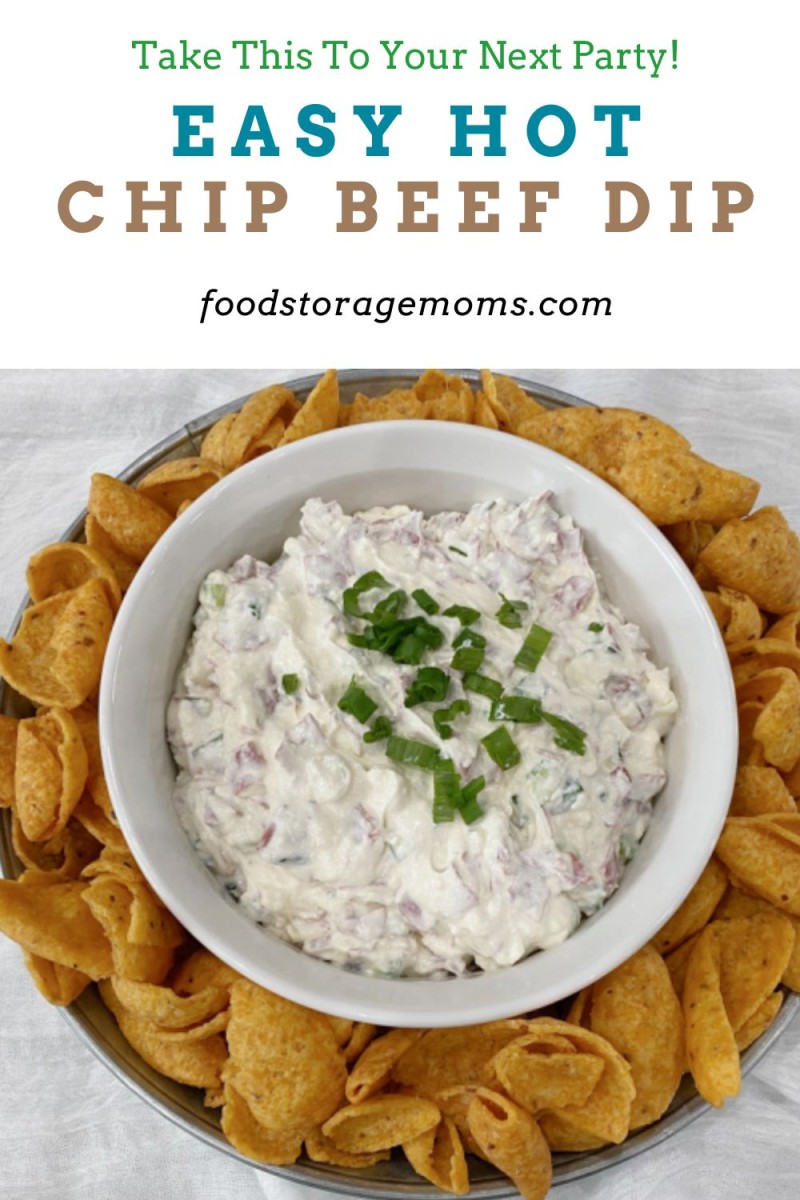 Easy Hot Chip Beef Dip Food Storage Moms