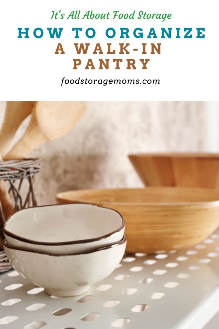 How to Organize a Walkin Pantry Food Storage Moms