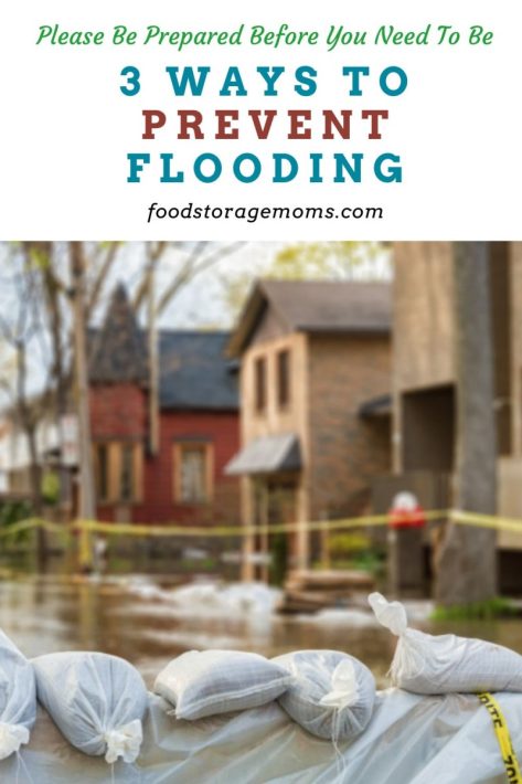 3 Ways to Prevent Flooding