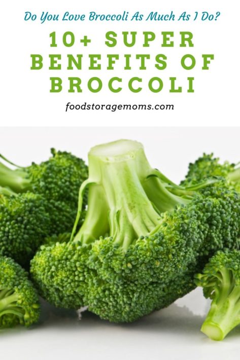 10+ Super Benefits of Broccoli