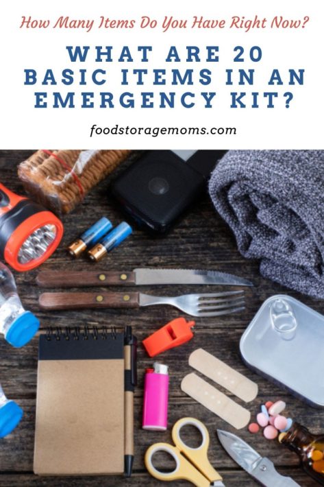 What Are 20 Basic Items in an Emergency Kit?