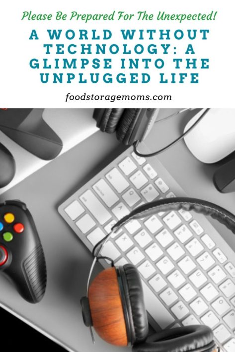 A World Without Technology: A Glimpse into the Unplugged Life